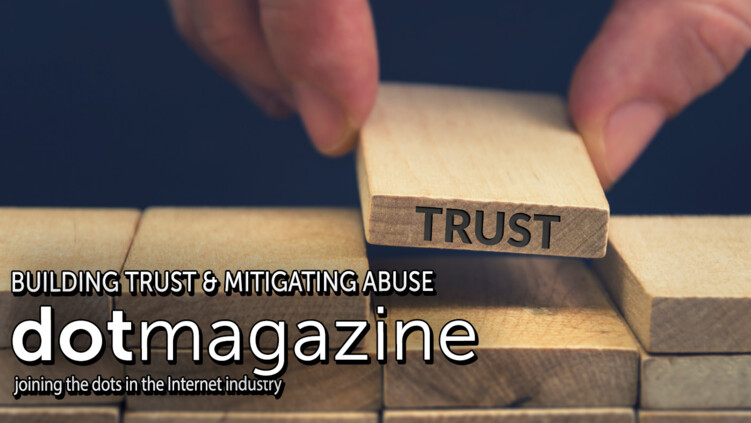 Issue 64 – Building Trust & Mitigating Abuse – Part I-web